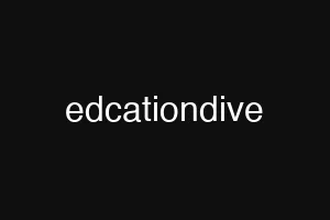 edcationdive