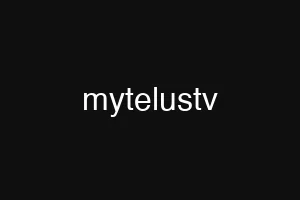 mytelustv