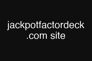 jackpotfactordeck .com site