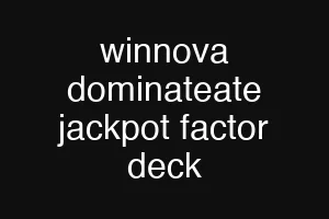 winnova dominateate jackpot factor deck